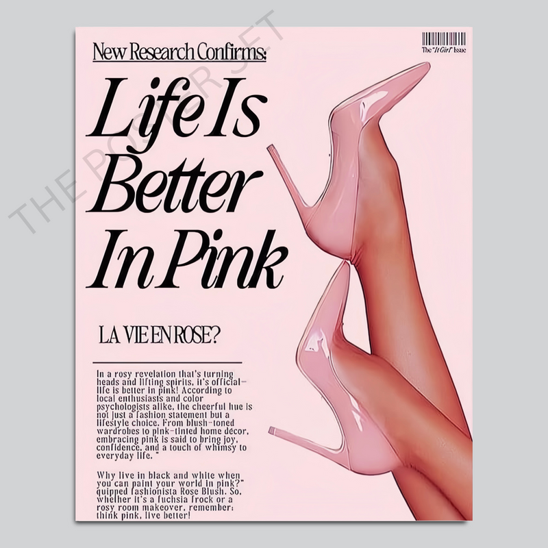 Life Is Better In Pink (pink)